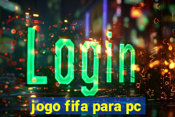 jogo fifa para pc